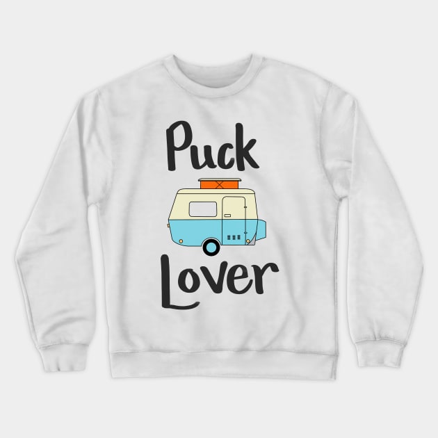 Puck Lover Crewneck Sweatshirt by EribaArt